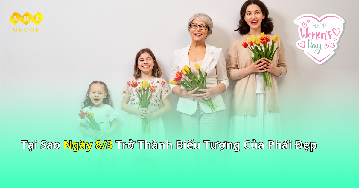 Tại sao ngày 8-3 trở thành biểu tượng của phái đẹp