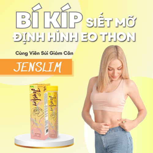 Giảm Cân Cấp Tốc Jenslim Đốt Cháy Mỡ Thừa, Siết Mỡ Định Hình Eo Lấy Lại Vóc Dáng