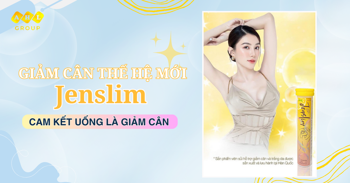 Giảm cân Jenslim thế hệ mới