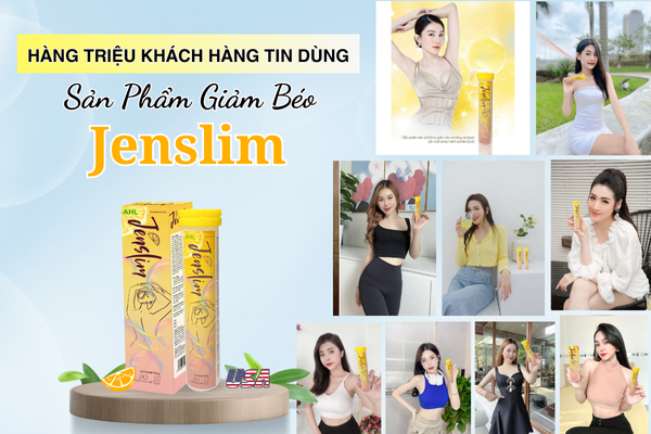 Hàng triệu khách hàng tin sử dụng giảm cân Jenslim