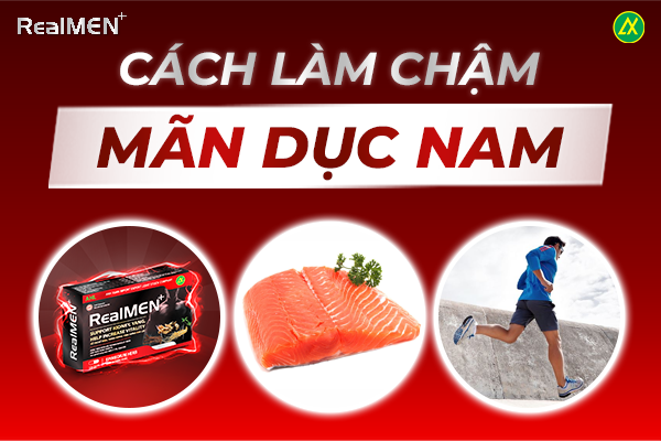 Cách làm chậm mãn dục ở nam giới bạn cần biết
