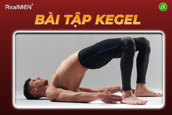 Bài tập tăng cường sinh lý nam giới hiệu quả nhất là bài tập Kegel