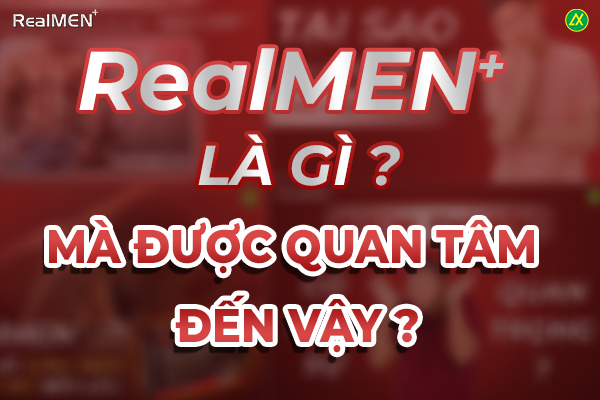 RealMEN+ nâng tầm bản lĩnh phái mạnh