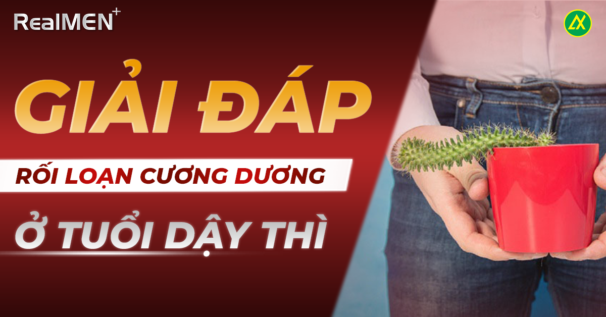 Giải đáp rối loạn cương dương ở tuổi dậy thì